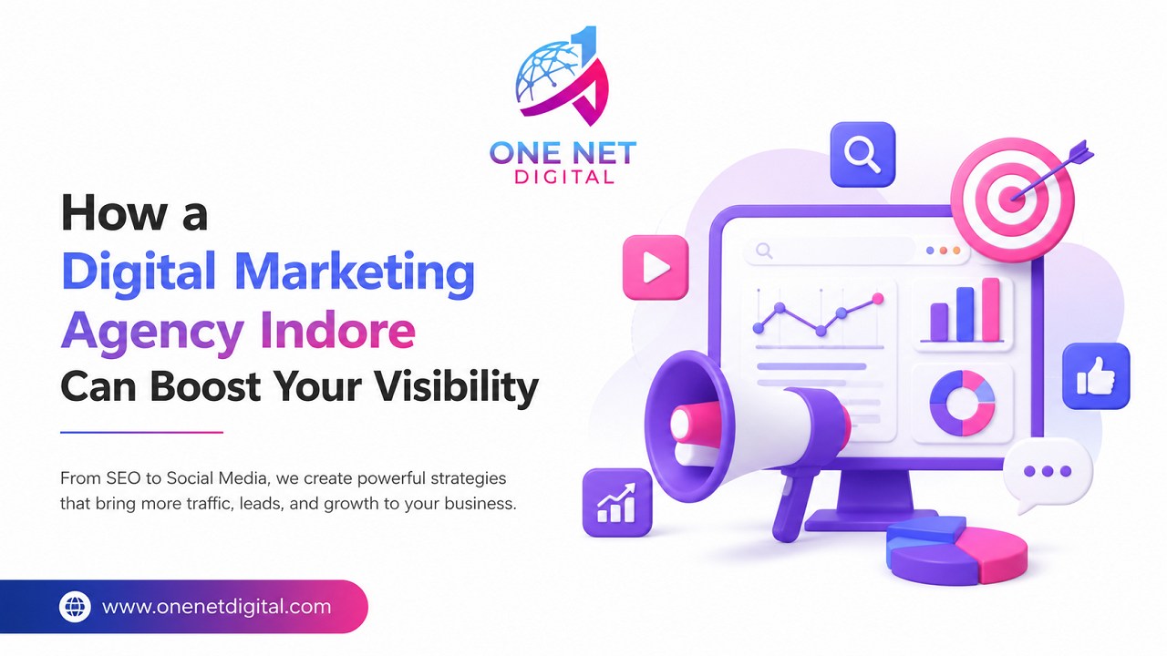 How a Digital Marketing Agency Indore Can Boost Your Visibility