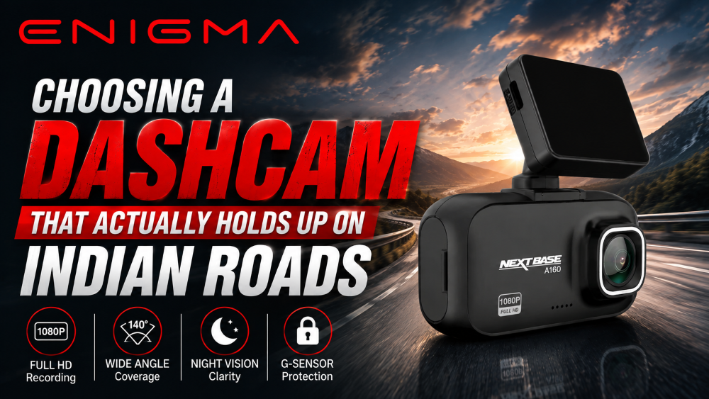 Choosing a Dashcam That Actually Holds Up on Indian Roads